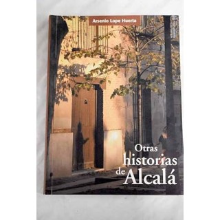 Otras historias de Alcalá